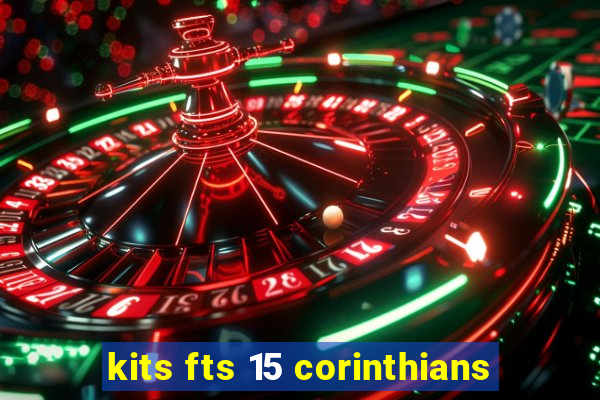 kits fts 15 corinthians